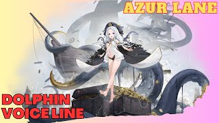 AZUR LANE  Sailing Frigate Dolphin Voice Line quot Japanese Audio quot [upl. by Aikas]