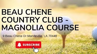 Beau Chene Country Club  Magnolia Course Hole 1 [upl. by Ilrahc631]