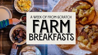 A Week of FromScratch FARM BREAKFASTS  Family of 6 [upl. by Notsirb]