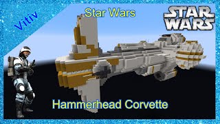 Star Wars SphyrnaClass Hammerhead Corvette in Minecraft  Tutorial [upl. by Barcroft]