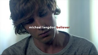 michael langdon  believer [upl. by Garvy]