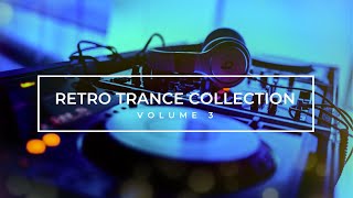 Retro Trance Collection Volume 3 [upl. by Edieh709]