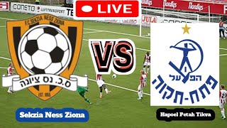 Sekzia Ness Ziona Vs Hapoel Petah Tikva Football Score Live streaming [upl. by Hserus]