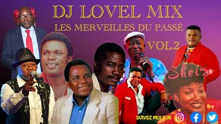 MIX RHUMBA LES MERVEILLES DU PASSÉ VOL2 BY DJ LOVEL [upl. by Pedaiah]