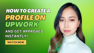 How to Create a Profile on Upwork and Get Approved INSTANTLY  Tagalog [upl. by Viens434]