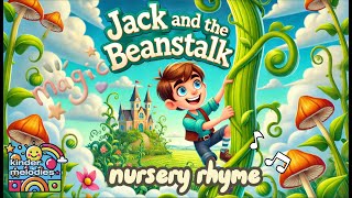 Jack and the Beanstalk  Fables with Fun and Catchy Kids Songs amp Nursery Rhymes with lyrics [upl. by Eiloj]