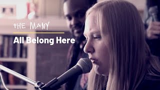 All Belong Here  The Many  Lyric Video [upl. by Rolan665]