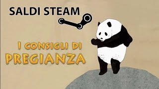 Saldi Estivi Steam 2014  I consigli di Pregianza  25 giugno [upl. by Flita]