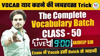 Class 50  idioms and phrases  Synonyms amp Antonyms  Live Vocab Batch🔥Jaideep Sir [upl. by Fairfax]