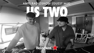 Us Two  ANTS RADIOSHOW Guest Mix [upl. by Eikkin14]