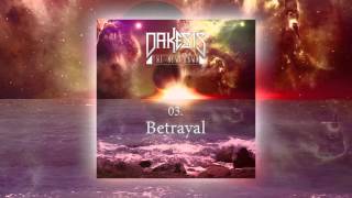 Dakesis  Betrayal Featuring Matt Gore of The Mighty Wraith [upl. by Yromas]