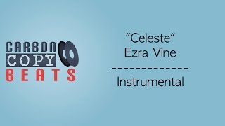 Celeste  Instrumental  Karaoke In The Style Of Ezra Vine [upl. by Agathe]