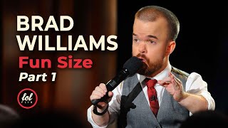 Brad Williams Fun Size • Part 1  LOLflix [upl. by Asteria]