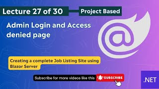 Lecture 27 Setting Admin Login and access denied pages [upl. by Anelam]