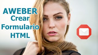 Aweber 1 Crear un formuliario HTML [upl. by Mathian207]