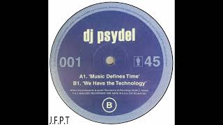 DJ Psydel – Music Defines Time [upl. by Nemhauser]