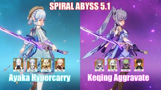 C0 Ayaka Hypercarry amp C5 Keqing Aggravate  Spiral Abyss 51  Genshin Impact [upl. by Lienad]