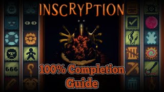 Inscyption  100 Completion Guide [upl. by Eibbil]