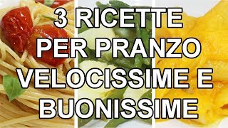 3 ricette per pranzo velocissime e buonissime  FoodVlogger [upl. by Bergren210]