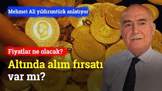 Altında Alım Fırsatı Mı Fiyatlar Ne Olacak  Mehmet Ali Yıldırımtürk [upl. by Fleisher918]