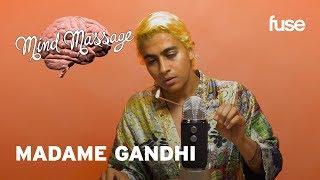 Madame Gandhi Does ASMR Talks Daily Meditation and The Female Voice  Mind Massage  Fuse [upl. by Narton]