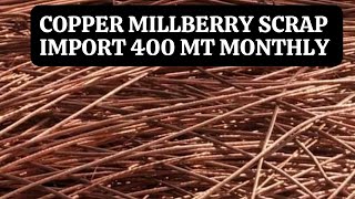 copper millberry scrap ready to import monthly 400 mt [upl. by Presley]