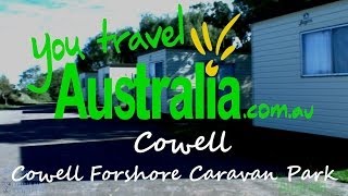 Cowell  Cowell Foreshore Caravan Park  South Australia  You Travel Australia [upl. by Sperling415]