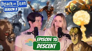 BERTHOLDT MAKES HIS MOVE  Attack on Titan Season 3 Reaction with my Girlfriend  Ep 15 “Descentquot [upl. by Eizus]