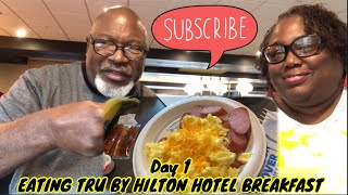 EATING TRU BY HILTON BREAKFAST  DAY 1  RATING OUR HOTEL BREAKFAST [upl. by Nitas655]