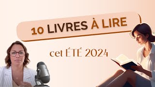 10 livres à lire cet été 2024 [upl. by Losse]