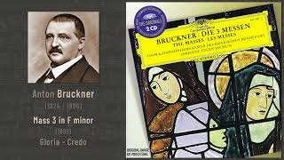 Anton Bruckner  Mass no3 in F minor 1890 Gloria  Credo Jochum 1962 [upl. by Lacombe]