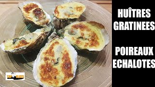 huitres gratinées fondue de poireaux sabayon [upl. by Floss700]