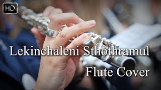 Beautiful Christian Music  Lekinchaleni Sthothramul  Flute Cover  Christian Music Network [upl. by Pedersen277]