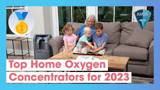 Top Home Oxygen Concentrators for 2023 [upl. by Ellennoj]