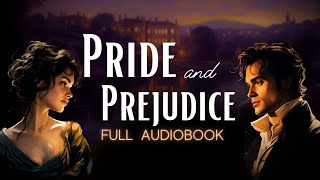 ✨ Full Pride and Prejudice Audiobook by Jane Austen  Get Sleepy [upl. by Sokim]