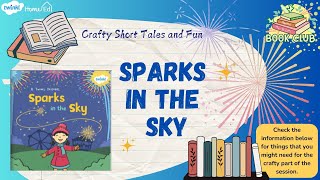 Crafty Short Tales Sparks in the Sky [upl. by Aisile984]