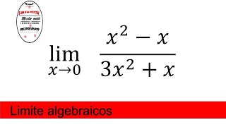 Limites algebraicos Ejercicio 1 [upl. by Durning]