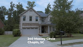 240 Massey Circle  Chapin SC [upl. by Ahtiek746]