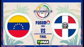 VENEZUELA 🇻🇪 VS DOMINICANA 🇩🇴  FINAL  SERIE DEL CARIBE KIDS PANAMÁ 2024  ENVIVO [upl. by Salb]