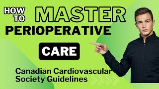 CCS Guidelines Mastering Perioperative Cardiac Risk Assessment and Management [upl. by Eelnayr830]