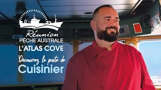 Découvrez le métier de cuisinier à bord de lAtlas Cove [upl. by Postman]