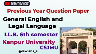 General English amp Legal Language Previous Year Question Paper llb 6 semester CSJMU law [upl. by Anitnoc966]