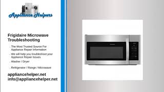 Frigidaire Microwave Troubleshooting [upl. by Okikuy33]