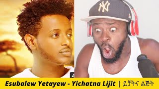 Esubalew Yetayew  Yichatna Lijit  ይቻትና ልጅት  New Ethiopian Music 2021 Reaction [upl. by Aiuqenehs]