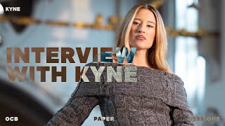 INTERVIEW WITH KYNE [upl. by Rosinski]