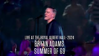 Bryan Adams  Summer of 69 Live At The Royal Albert Hall  2024 [upl. by Ayrotal]