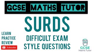 The 5 Hardest Surds Questions  Grade 79 Maths Series  GCSE Maths Tutor [upl. by Tamiko956]