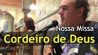 Cordeiro de Deus  Canto de Cordeiro [upl. by Ylirama]