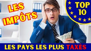 Taxes en Europe Classement des pays européens avec les taux dimposition les plus élevés [upl. by Ryhpez]