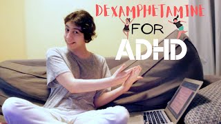 My experience on Dexamphetamine for ADHD [upl. by Eicaj384]